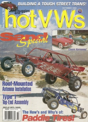 DUNE BUGGIES & HOT VW'S 1999 OCT - TOUGH TRANNY BUILT, T-1 TOP-END ASSEMBLY